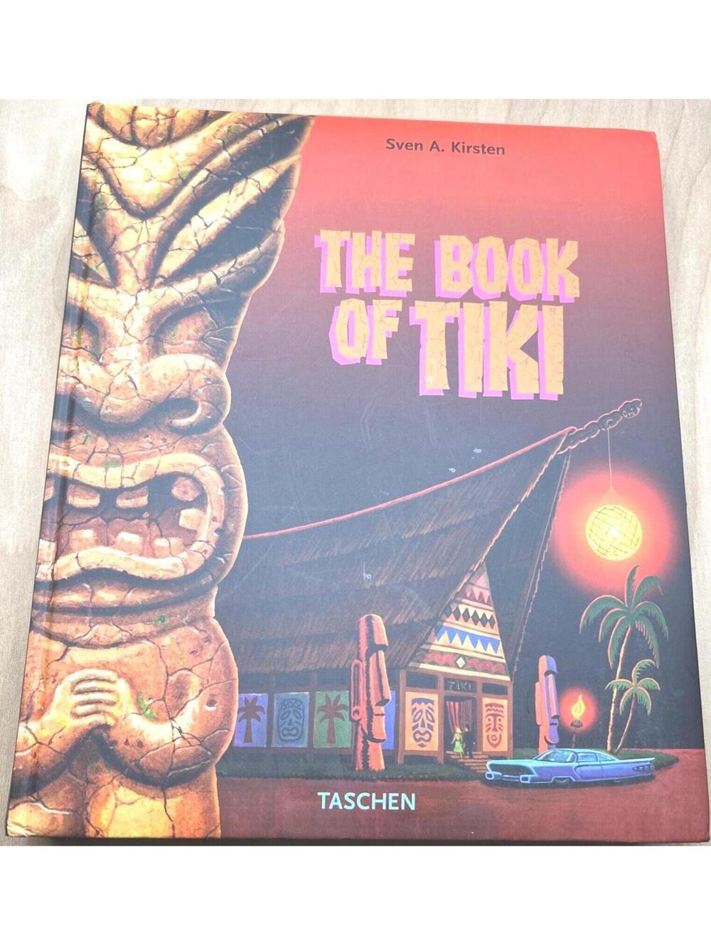 The Book of Tiki by Sven Kristen, Taschen Out Of Print Hardcover.